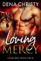 [Cold Bay Wolf Pack 04] • Loving Mercy